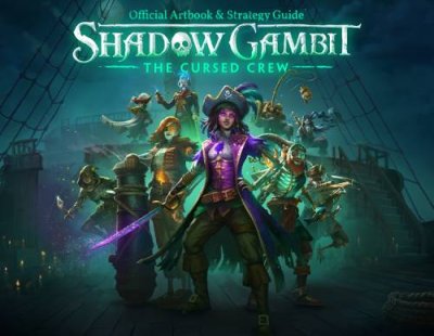 Shadow Gambit: The Cursed Crew Artbook & Strategy Guide (PC) / Игры для ПК | Компьютерная техника | V4.Ru: Маркетплейс