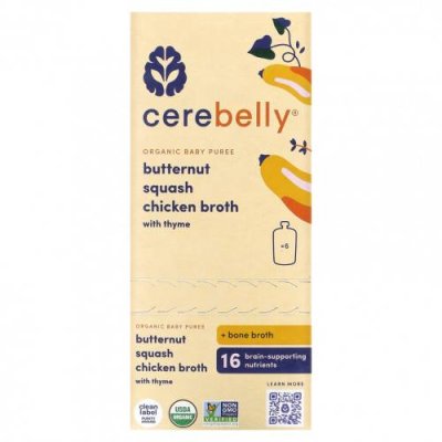 Cerebelly, Organic Baby Puree, Butternut, Squash, Chicken Broth with Thyme, 6 Pouches, 4 oz (113 g) Each / Еда в пакетах, пюре и другие блюда | Аптека | V4.Ru: Маркетплейс