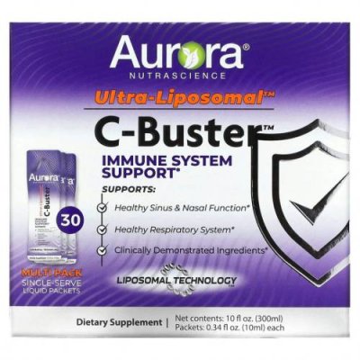 Aurora Nutrascience, Ultra-Liposomal, C-Buster, 30 Packets, 0.34 fl oz (10 ml) Each Липосомальный витамин С / Аптека | V4.Market